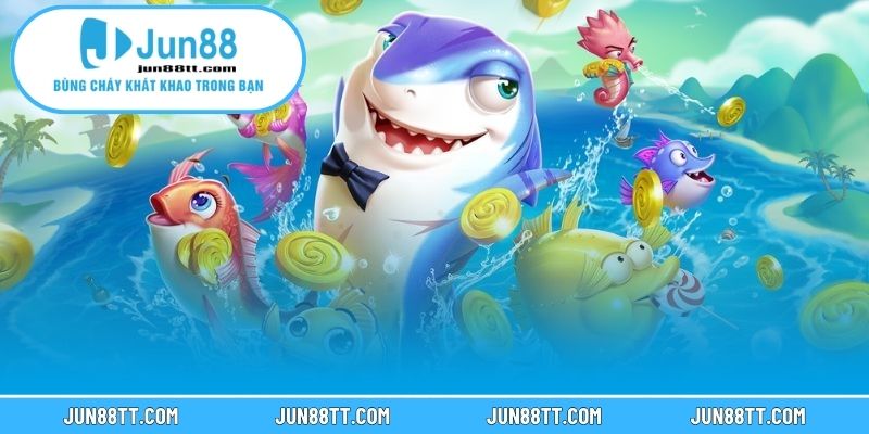 Bắn Cá JUN88 1 Cái nhìn chung về Bắn cá JUN88