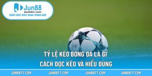 Tỷ lệ kèo bóng đá là gì